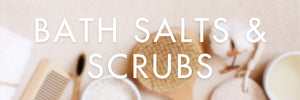 Bath Salts & Scrubs