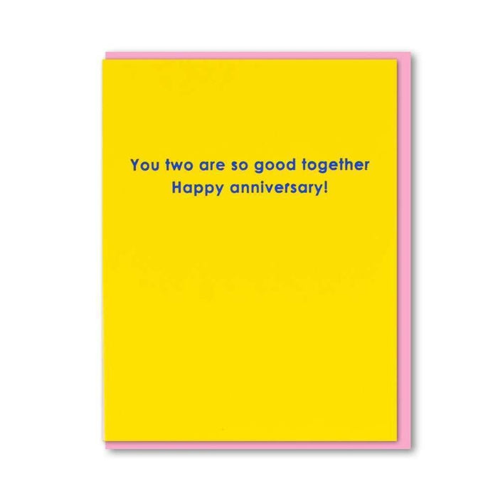 Good Together Anniversary Card