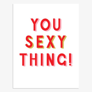 You Sexy Thing Card