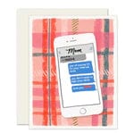 Mom Texts Card